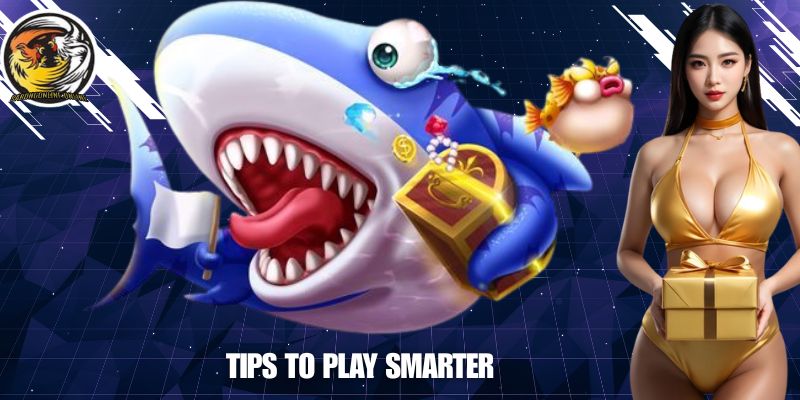 Tips to Play Smarter