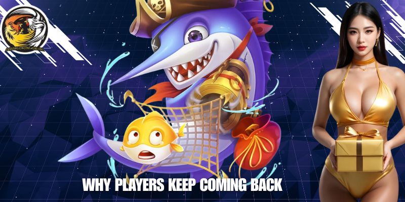 Why Players Keep Coming Back