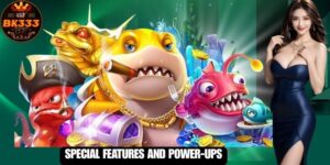 Special Features and Power-Ups